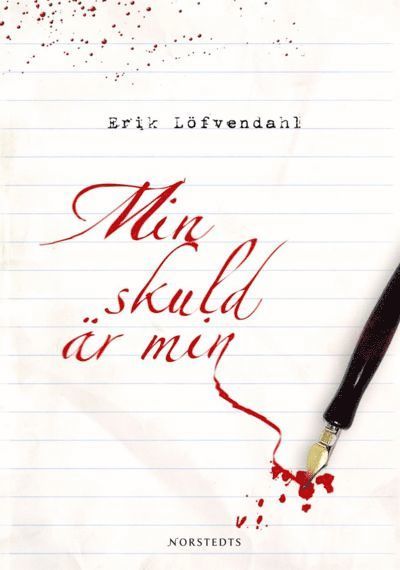 Cover for Erik Löfvendahl · Min skuld är min (ePUB) (2008)