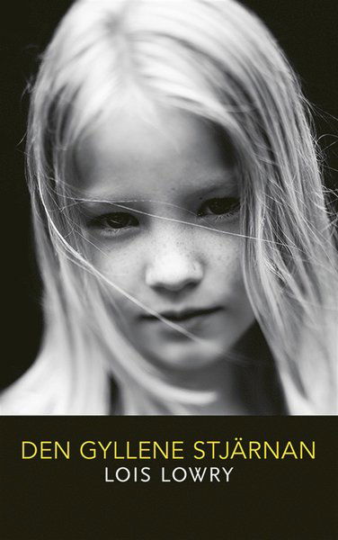 Cover for Lois Lowry · Den gyllene stjärnan (ePUB) (2013)