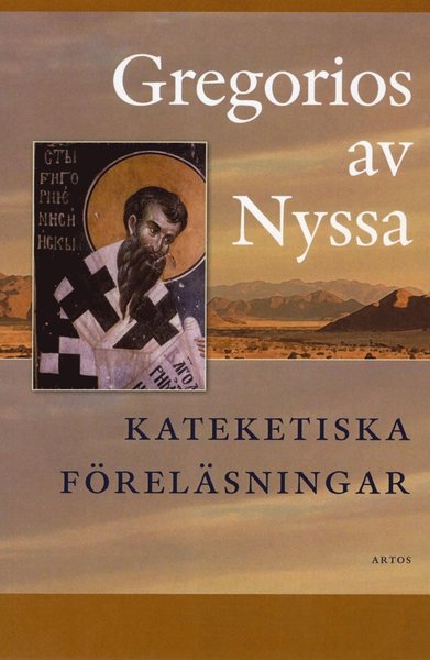 Cover for Gregorios av Nyssa · Kateketiska föreläsningar (Paperback Book) (2012)