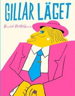 Cover for Bendik Kaltenborn · Gillar läget (Paperback Book) (2015)