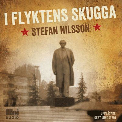 Cover for Stefan Nilsson · I flyktens skugga (Audiobook (MP3)) (2017)