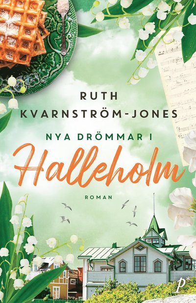 Cover for Ruth Kvarnström-Jones · Halleholm: Nya drömmar i Halleholm (Paperback Book) (2023)