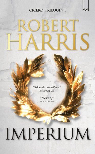 Cover for Robert Harris · Krönikan om Rom: Imperium (Book) (2019)
