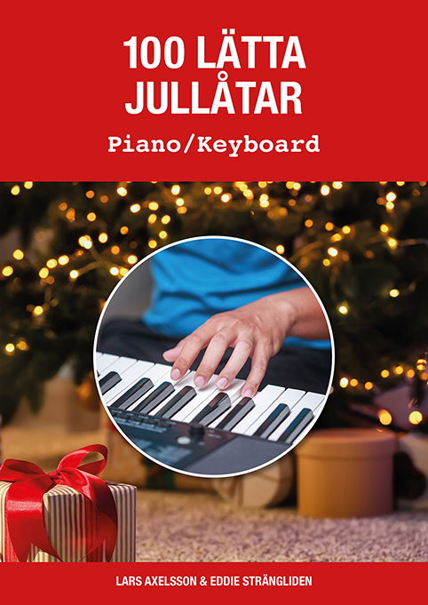 100 lätta jullåtar piano / keyboard (Book) (2024)