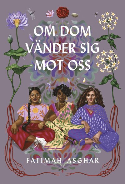 Cover for Fatimah Asghar · Om dom vänder sig mot oss (Bok) (2020)