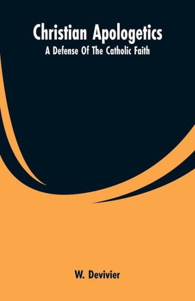 Cover for W Devivier · Christian Apologetics (Paperback Book) (2019)