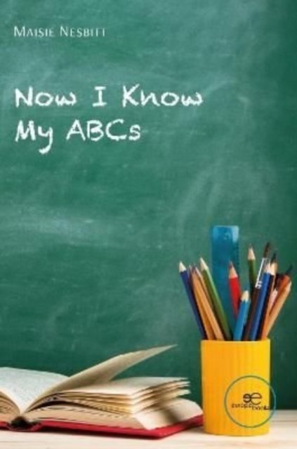 Cover for Maisie Nesbitt · NOW I KNOW MY ABCs - Make Worlds (Paperback Book) (2023)