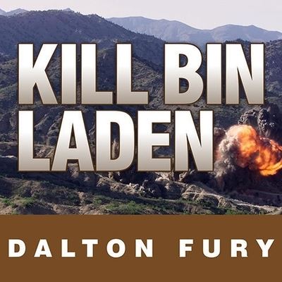 Kill Bin Laden - Dalton Fury - Music - TANTOR AUDIO - 9798200128075 - November 24, 2008