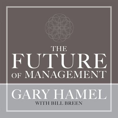Cover for Gary Hamel · The Future of Management Lib/E (CD) (2008)