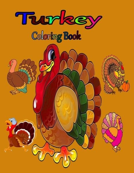 Cover for Pf Publishing · Turkey Coloring Book: 50 Unique Designs: Pumpkins, Turkeys and more! (Paperback Book) (2021)