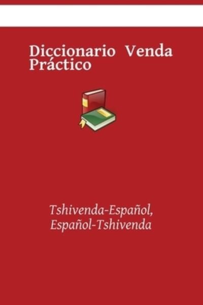 Cover for Kasahorow · Diccionario Venda Practico: Tshivenda-Espanol, Espanol-Tshivenda (Pocketbok) (2021)