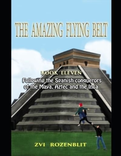 Cover for Zvi Rozenblit · The amazing flying belt (Paperback Book) (2020)