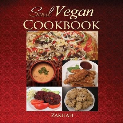 Cover for Zakhah Israel · Soul Vegan Cookbook (Paperback Book) (2020)