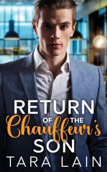 Cover for Tara Lain · Return of the Chauffeur's Son (Paperback Book) (2020)