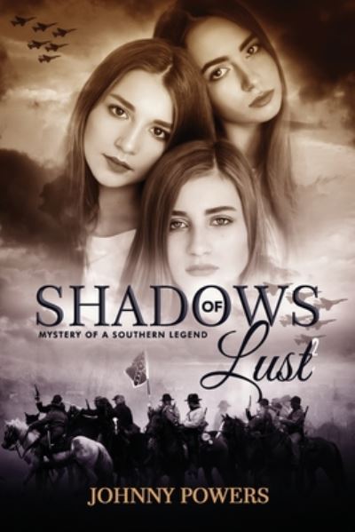 Shadows of Lust - Johnny Powers - Livros - Independently Published - 9798626465075 - 3 de abril de 2020