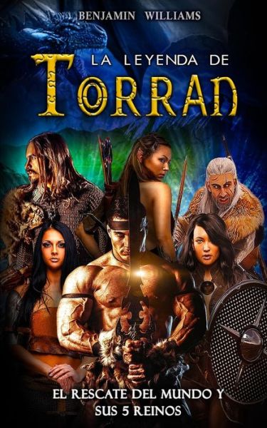 Cover for Benjamin Williams · La Leyenda De Torran (Paperback Bog) (2020)