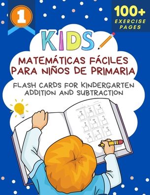 Cover for Kinder Learning Center · Matematicas Faciles Para Ninos De Primaria Flash Cards for Kindergarten Addition and Subtraction (Paperback Book) (2020)