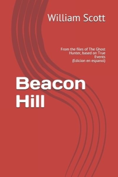 Cover for William Scott · Beacon Hill (Paperback Book) (2020)