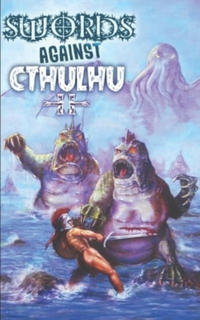 Cover for Mike Lee · Swords Against Cthulhu II (Paperback Bog) (2020)