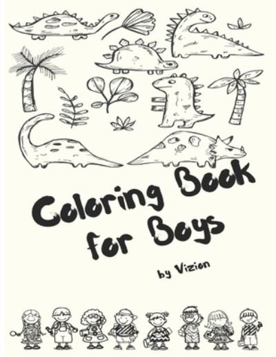 Cover for Vizion · Coloring Book For Boys (Paperback Book) (2020)