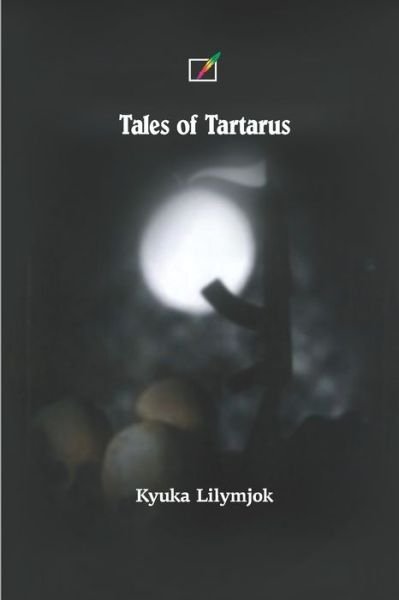 Cover for Kyuka Lilymjok · Tales of Tartarus (Pocketbok) (2021)