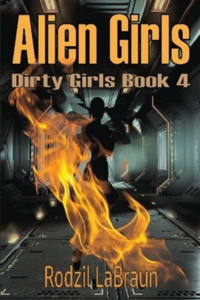 Cover for Rodzil Labraun · Alien Girls (Paperback Book) (2021)