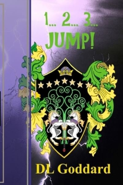 1... 2... 3... Jump! - D L Goddard - Książki - Independently Published - 9798739549075 - 19 kwietnia 2021