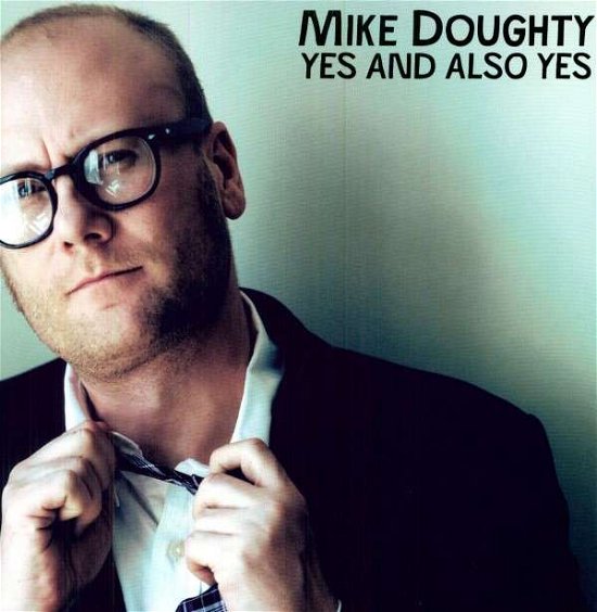 Cover for Mike Doughty · Yes and Also Yes (LP) (2011)