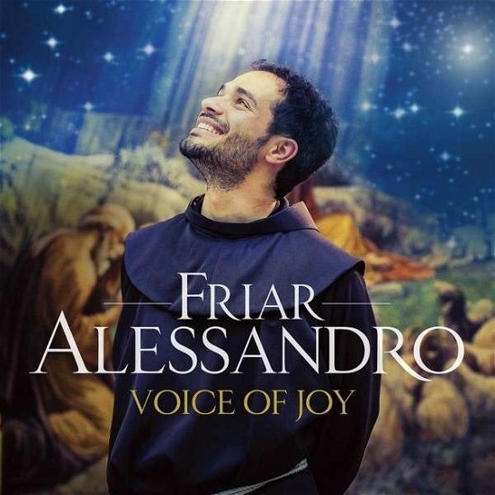 Voice of Joy - Friar Alessandro - Musik - UNIVERSAL - 0028948105076 - 29. Oktober 2013