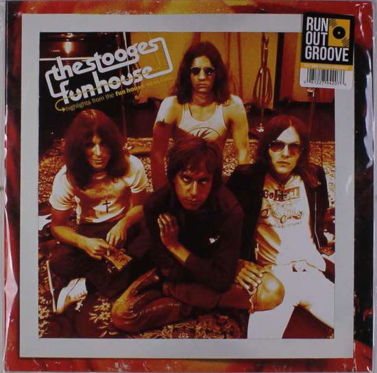 Highlights from the Fun House Sessions - The Stooges - Música - RUN OUT GROOVE - 0081227942076 - 20 de outubro de 2017