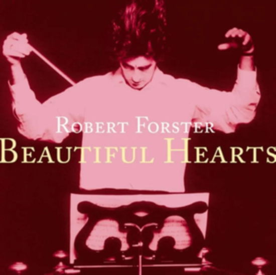 Cover for Robert Forster · Beautiful Hearts (CD) (2024)