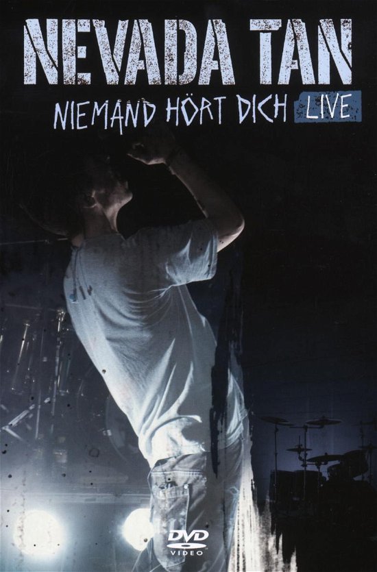 Cover for Nevada Tan · Niemand Hört Dich-live (DVD)