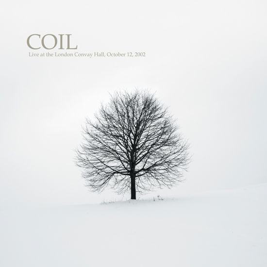 Coil · Live At The London Convay Hall. October 12. 2002 (LP) (2019)