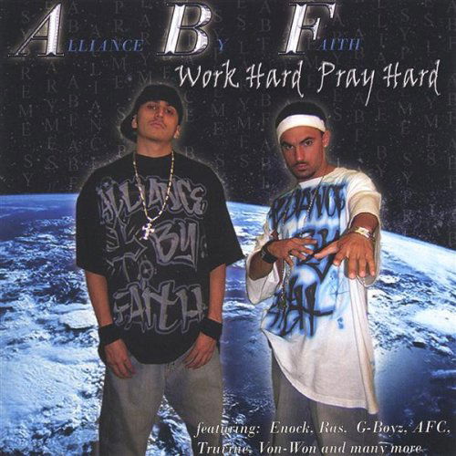 Work Hard Pray Hard - A.b.f. - Música - CD Baby - 0634479114076 - 5 de julho de 2005