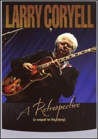 Cover for Coryell Larry · A Retrospective (DVD) [Box set] (2014)