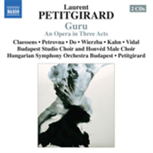 Cover for L. Petitgirard · Guru/an Opera in Three Acts (CD) (2011)