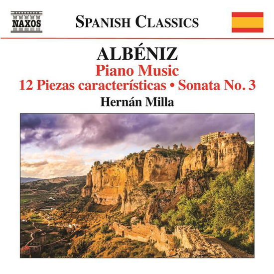 Piano Music Vol.7:12 Piezas Caracteristicas - I. Albeniz - Musik - NAXOS - 0747313316076 - 27. januar 2015