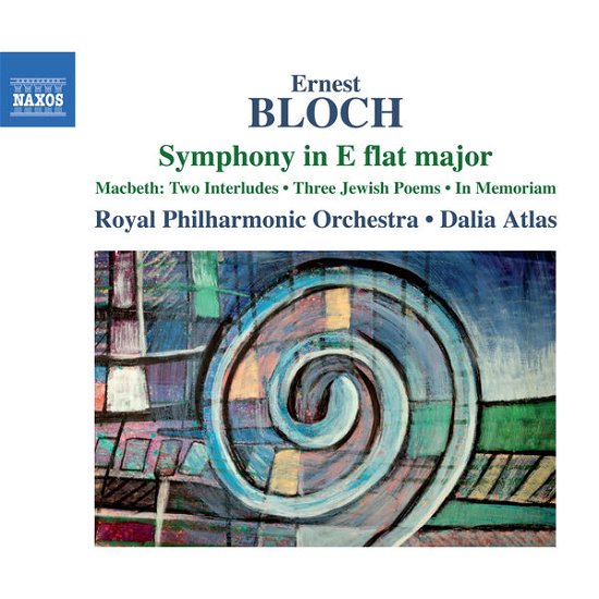 Symphony in E Flat Major - E. Bloch - Musiikki - NAXOS - 0747313329076 - torstai 5. kesäkuuta 2014