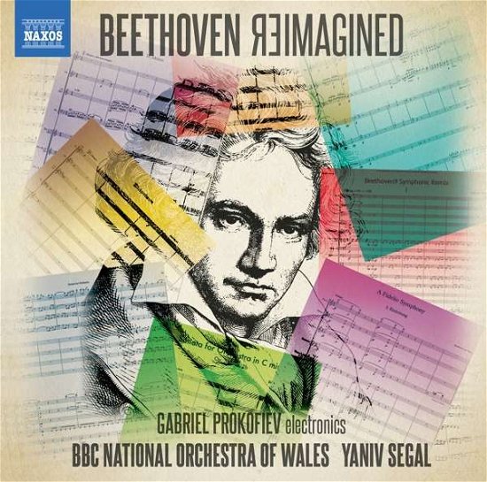 Beethoven Reimagined - Gabriel Prokofiev - Musiikki - NAXOS - 0747313402076 - perjantai 27. maaliskuuta 2020