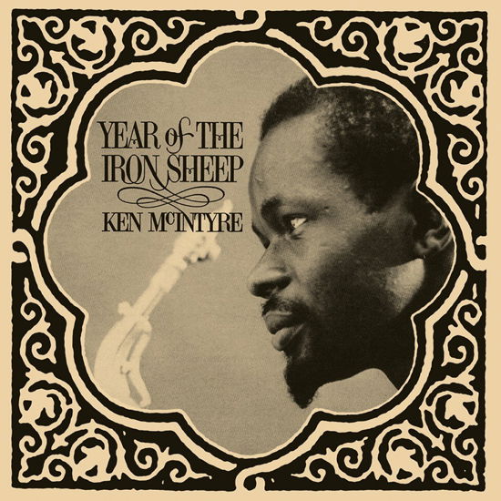 Year Of The Iron Sheep - Ken Mcintyre - Musiikki - SOWING RECORDS - 0781930069076 - perjantai 27. toukokuuta 2022