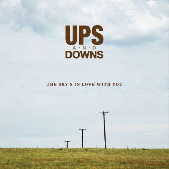 Cover for Ups And Downs · Sky's In Love With You (CD) (2017)