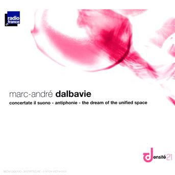 Cover for M.A. Dalbavie · Concertate Il Suono (CD) (2017)