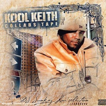 Kool Keith · Kool Keith - Collabs Tape (CD) (2018)