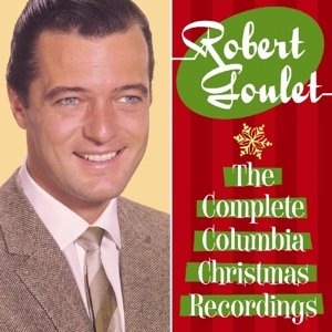 Cover for Robert Goulet · Complete Columbia Christmas Recordings (CD) [Remastered edition] (2014)