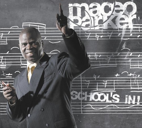 Cover for Maceo Parker · School's in (CD) (2005)
