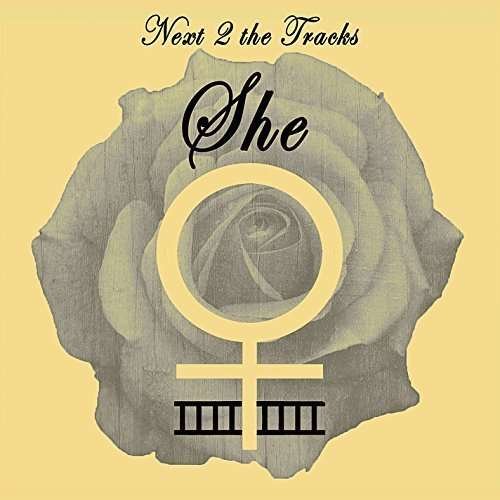 Cover for Next 2 the Tracks · She (CD) (2014)