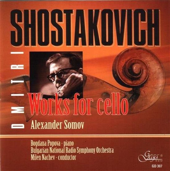 Cover for Somov Alexander · Bulgarian National Sym - Dmitri Shostakovich - Works For Cello (CD) (2008)