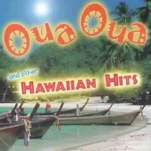 Various Artists - Oua Oua & Other Hawaiian - Musik - FMS - 4011550021076 - 8. november 2019