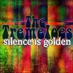 Cover for Tremeloes · Silence Ist Golden (CD) (2015)