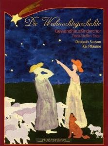 Cover for Gewandhaus Kinderchor / Elster · Weihnachtsgeschichte (CD) (2006)